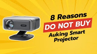 DON'T BUY Auking Smart Projector Before Watching This! 🚫🎥 (8 Reasons)