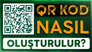 QR KOD NASIL OLUŞTURULUR? (QR KOD OLUŞTURMA 2023)