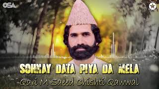 Sohnay Data Piya Da Mela - Qari M. Saeed Chishti - Best Superhit Qawwali | OSA Worldwide