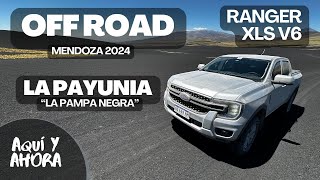 RANGER XLS V6 - OFF ROAD - La Payunia - Mendoza