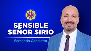 SENSIBLE SEÑOR SIRIO, Metafísica | Fernando Candiotto-2024