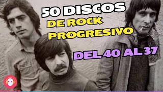 🔴50 DISCOS DE ROCK PROGRESIVO, DEL 40 AL 37 #rockprogresivo #historiadelamusica #reseña #discos