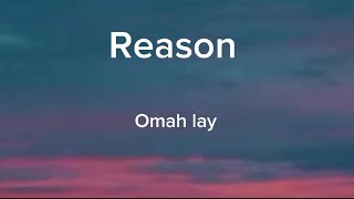 Omah Lay - Reason |clear (lyrics)