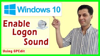 How to Enable Logon Sound in Windows 10 Pro, Enterprise Editions