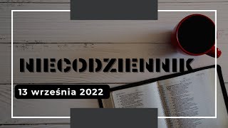 NieCodziennik [#376] 13 września 2022