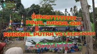 PINAL turnamen voli RASQAL CUP202 || RASQAL PUTRA VS LELES PASTI