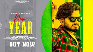 New Year (Official Lyrical Video) | Ashu Morkhi l Shaab | New Haryanvi Song 2022