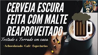 Cerveja Artesanal Escura feita c/ Malte Reaproveitado Bagaço Tostado Torrado Achocolatado Goya