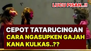 LUCU PISAN..!! CEPOT TATARUCINGAN JENG BUTA, Kumaha Carana Ngasupken Gajah Kana Kulkas..??