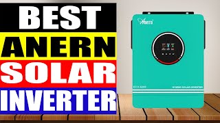 Top 5 Best Anern Solar Inverter in 2024