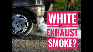 Causes of Car White Exhaust Smoke.