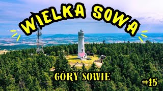 WIELKA SOWA - GÓRY SOWIE - Jesteśmy na premierze wieży po remoncie / Przełęcz Sokola (15/28 KGP)