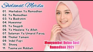 SHOLAWAT NABI MERDU TERBARU 2021 || Sholawat Bulan Ramadhan Penyejuk Hati [Full Album] - Ya Ramadha