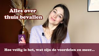 Alles over thuis bevallen. Is het veilig, wat zijn de voordelen en meer! Natuurlijke bevalling tips