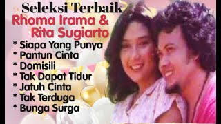 Rhoma Irama & Rita Sugiarto - Siapa Yang Punya - Pantun Cinta - Domisol - Jatuh Cinta - Tak Terduga