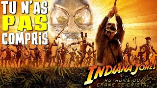 Tu n'as pas compris INDIANA JONES 4 !