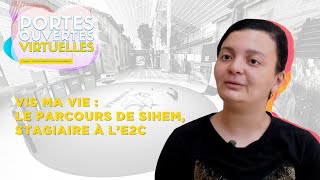 REPLAY | VIS MA VIE : LE PARCOURS DE SIHEM A L'E2C