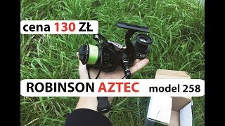 Rybomania.pl - test Kołowrotka "Robinson Aztec" -  w przedziale 130-150 zł