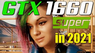 GTX 1660 Super | in 2021