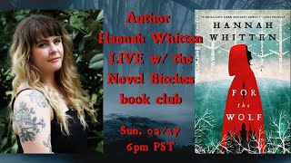 Special Guest - Author Hannah Whitten - For the Wolf