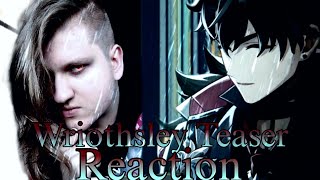 It Got Hella Serious | Wriothsley Teaser Reaction - Genshin Impact