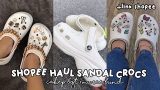 SHOPEE HAUL SENDAL CROCS SUPER CAKEP WAJIB PUNYA RACUN TIKTOK