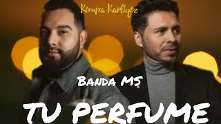 Banda MS - Tu Perfume (Estreno 2024)