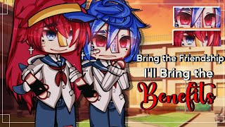 Bring The Friendship, I'll Bring The Benefits~ || BL/Gay || GLMM ||Original || Gacha Club/Gacha Life