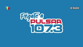 XHFG • Pulsar 107.3 FM. Tijuana, Baja California, Méx 🇲🇽