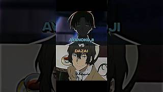 Ayanokoji VS Dazai edit... #shorts