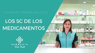 Las 5 C de los medicamentos