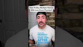 How To Buy Multiple Homes With Low Down Payment