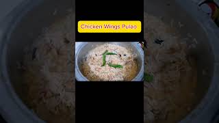 Chicken🐔Wings Pulao || #chicken #wings #wingspulao #chickenpulao #shorts #youtube #foryou #viral