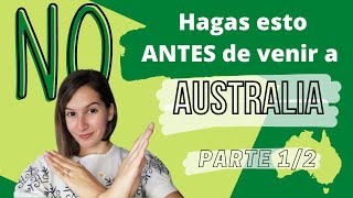 ☝Lo que DEBES saber ANTES de viajar a Australia🇦🇺 |Recomendaciones de lo que NO DEBES HACER Parte1🚫