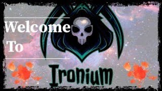 Intro video for My Channel "Ironium"