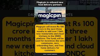 #magicpin to onboard new food delivery partners