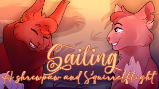 💭 Sailing - A Squirrelflight & Shrewpaw Storyboarded MAP ( CLOSED ) Hosting w/ Halo the Dreamer.