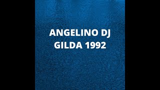 ANGELINO DJ - GILDA 1992