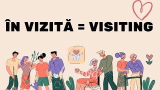 Visiting = În vizită.  #romanianvoice, #romanianlanguage