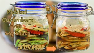 Fast Pickled Cucumbers | How to Make Chinese Pickled Cucumbers | Pickled Cucumbers with Soy Sauce