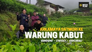 WARUNG KABUT (ASLI) BUKAN KW KW CIWIDEY - ARKAMAYA SATMORI