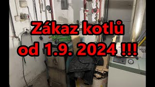 Zákaz kotlů od 1.9. 2024