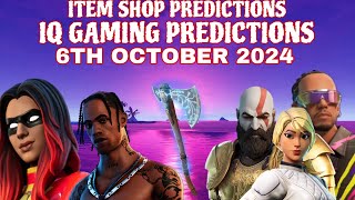 October 6th 2024 Fortnite Item Shop CONFIRMED/Fortnite Early Item Shop Prediction October 6th