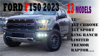 Ford F 150 13 models 2023