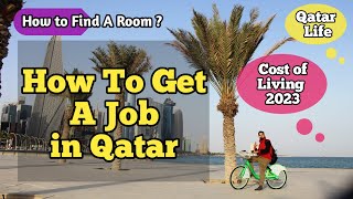 How to Get a Job in Qatar | Cost of Living in Qatar | Find a Room in Qatar | Qatar Life