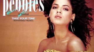 PEBBLES - Take Your Time / 12" Remix (STEREO)