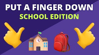 Put A Finger Down School Edition | Finger Down Challenge