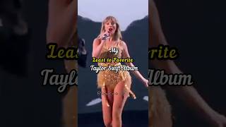 My Least to Favorite Taylor Swift Album #taylorswift #music #shorts