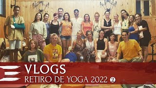 VLOGS | Retiro de Yoga 2022 (parte2)