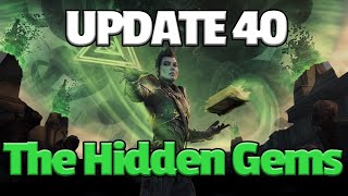 Smaller But Just As Important Changes In UPDATE 40 | Elder Scrolls Online